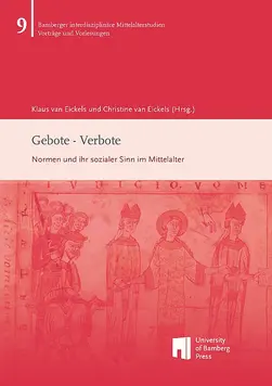 Buchcover von "Gebote - Verbote : Normen und ihr sozialer Sinn im Mittelalter"