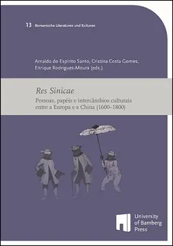 Buchcover von "Res Sinicae : Pessoas, papéis e intercâmbios culturais entre a Europa e a China (1600–1800)"