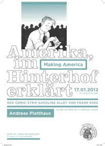 Plakat des Gastvortrags von Andreas Platthaus. Zusätzlich zu den Daten des Vortrags zeigt das Plakat eine Comic-Figur.
