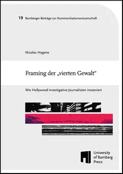 book cover of "Framing der „vierten Gewalt“ : wie Hollywood investigative Journalisten inszeniert"