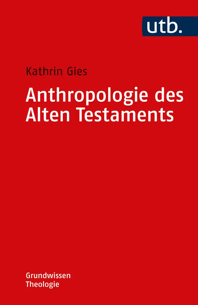 Buchcover "Anthropologie des Alten Testaments" von Kathrin Gies.