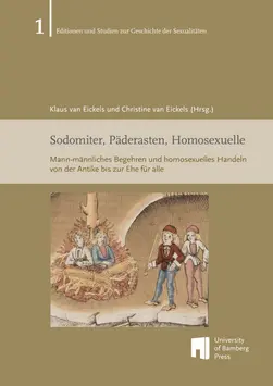 Cover zum Titel "Sodomiter, Päderasten, Homosexuelle", hg. von Klaus und Christine van Eickels