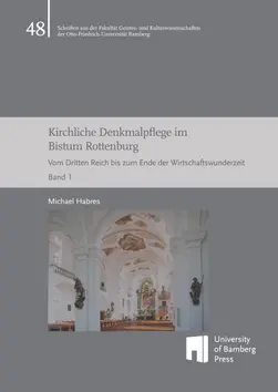 book cover of "Kirchliche Denkmalpflege im Bistum Rottenburg Band 1"