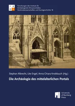 Covergraphik zum Buch "Die Archäologie des mittelalterlichen Portals"