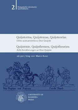 Buchcover von "Quijotextos, Quijotemas, Quijoteorías : ocho acercamientos a Don Quijote"