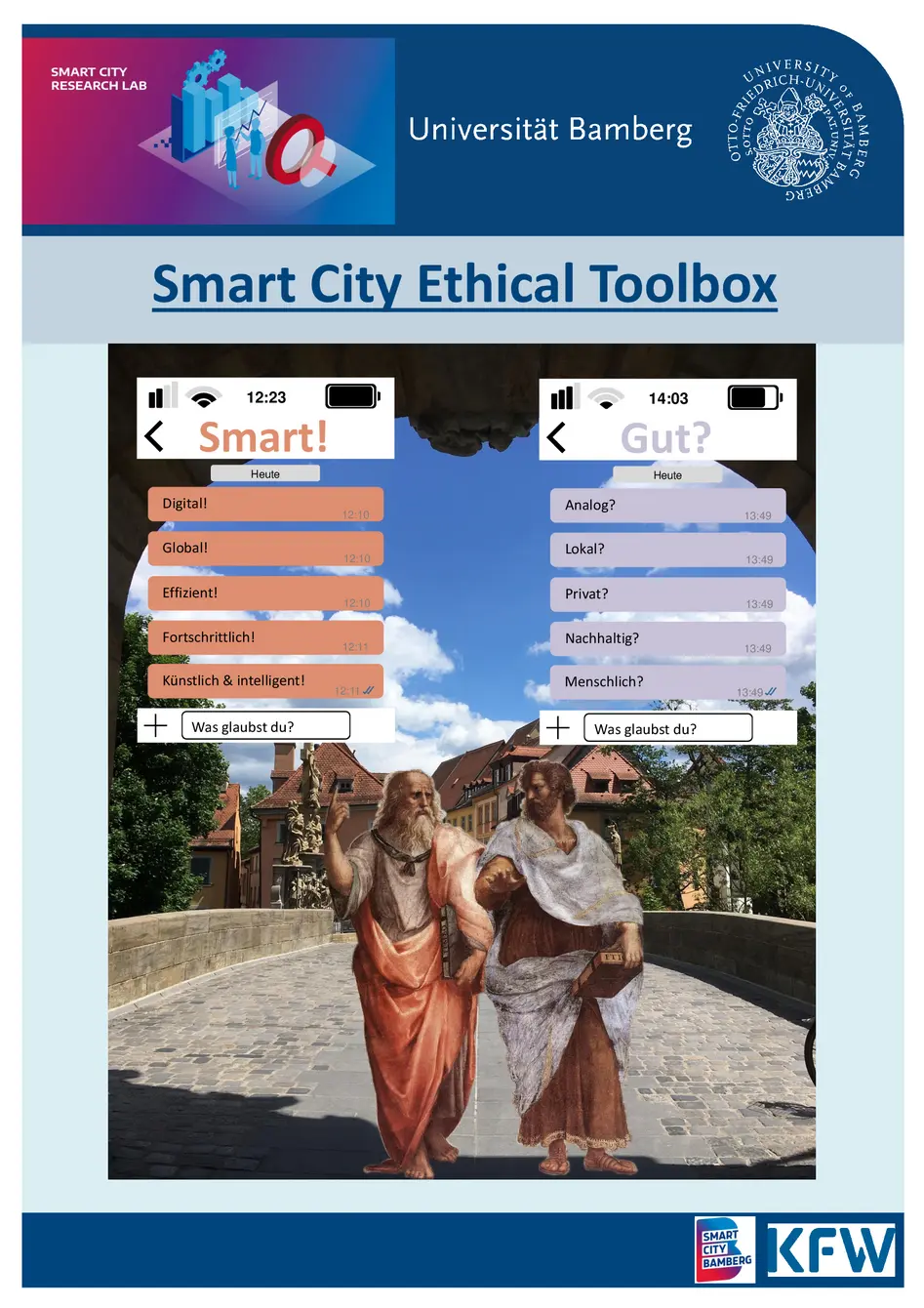 [Translate to 1 - english:] Dieses Poster zeigt zwei altertümliche Philosophen, die auf einen Mockup ihres jeweiligen Smartphones zeigen. Die Smartphones beinhalten verschiedene Punkte unter den Überbegriffen "Smart!" und "Gut?", zudem ist eine Textarea unter den jeweiligen Begriffen mit der Aufforderung "Was glaubst du?".