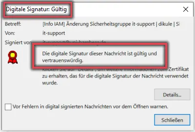 Zeigt die digitale Signatur der E-Mail, mit Markierungen die die Gültigkeit es Zertifikats zeigen..