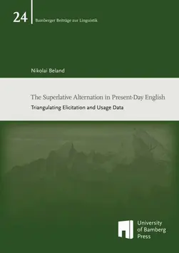 Covergraphik zum Buch "The Superlative Alternation in Present-Day English" von Nikolai Beland