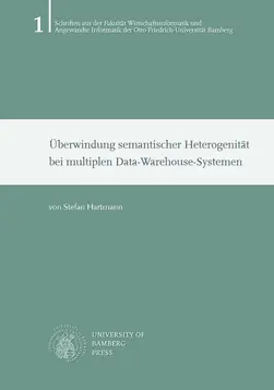 Buchcover von "Überwindung semantischer Heterogenität bei multiplen Data-Warehouse-Systemen"