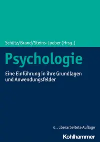 Cover des Buches "Psychologie - Eine Einführung in ihre Grundlagen und Anwendungsfelder"