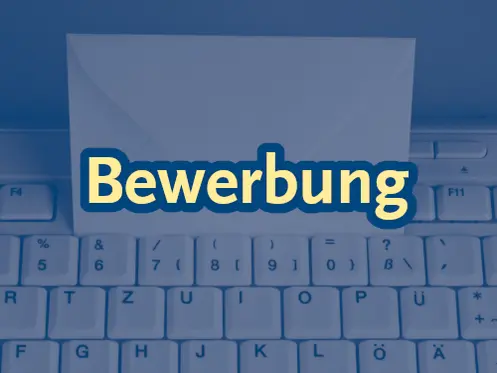 Bewerbung
