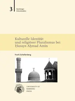 Buchcover von "Kulturelle Identität und religiöser Pluralismus bei Ḥusayn Aḥmad Amīn"