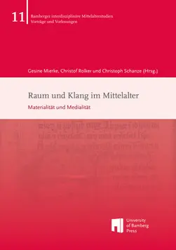 Covergraphik zum Buch "Raum und Klang im Mittelalter", hg. von Gesine Mierke, Christof Rolker und Christoph Schanze
