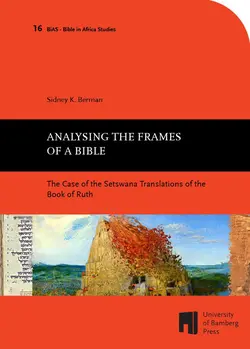 Buchcover von "Analysing the Frames of a Bible : The Case of the Setswana Translations of the Book of Ruth"