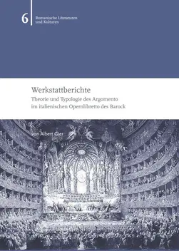Buchcover von "Werkstattberichte : Theorie und Typologie des Argomento im italienischen Opernlibretto des Barock"