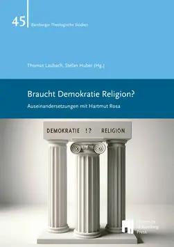 Covergraphik zum Buch "Braucht Demokratie Religion?"