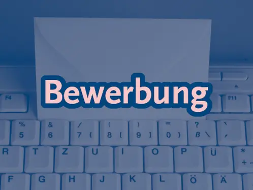 Bewerbung