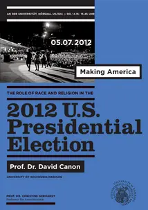 Poster for the guest lecture by Prof. Dr. David Canon. In addition to the information about the event, it shows a photograph of the Obama family walking onto a stage.