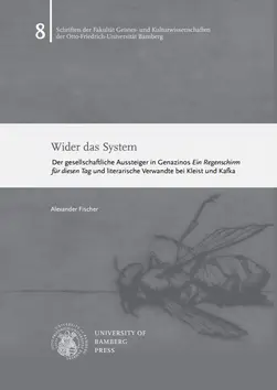 Buchcover von "Wider das System. Der gesellschaftliche Aussteiger in Genazinos "Ein Regenschirm für diesen Tag" und literarische Verwandte bei Kleist und Kafka"