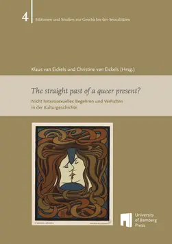 Cover zum Titel "The straight past of a queer present?", hg. von Klaus und Christine van Eickels