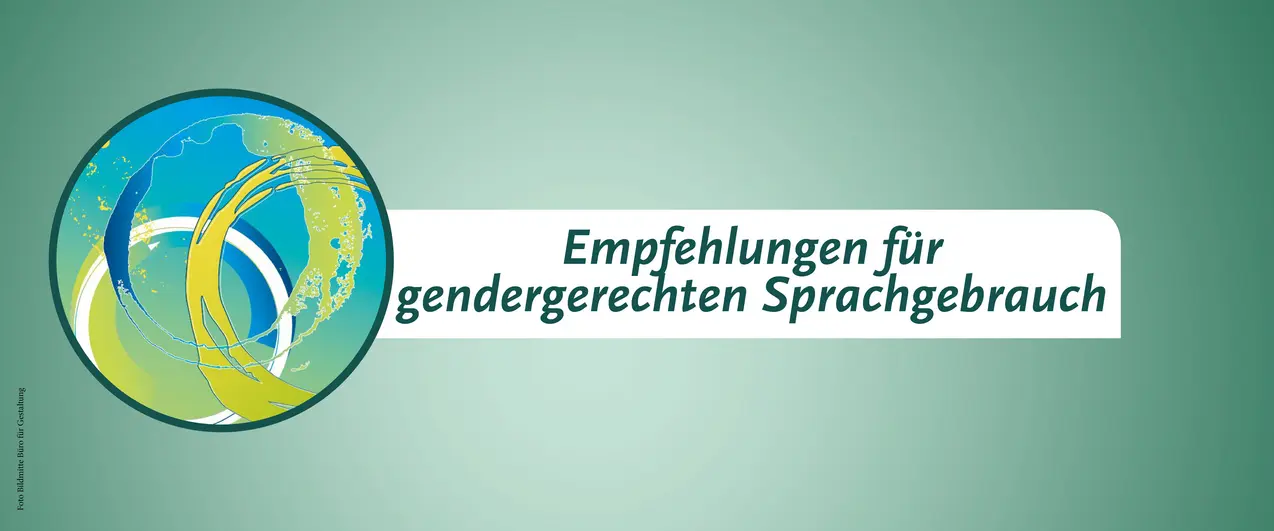 Zu sehen ist ein Banner für Startseite über 'Empfehlungen für gendergerechten Sprachgebrauch'. In einem kreisrunden Bildausschnitt ist das Cover der Druckversion der Broschüre zu sehen. Das Bild ist abstrakt in Gelb- und Blautönen gehalten. Es gibt einen Link zur entsprechenden Seite.