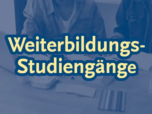 Weiterbildungsstudiengänge