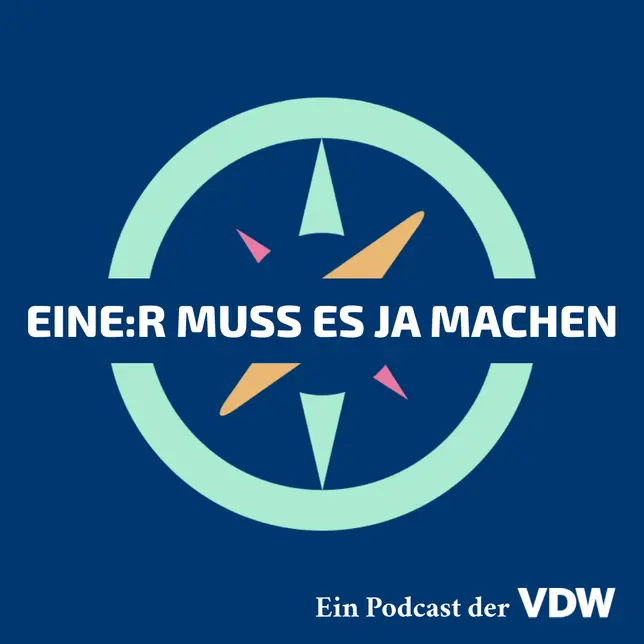 Kachel des VDW-Wissenspodcast »Eine:r muss es ja machen«