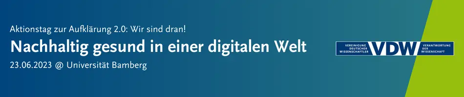Aktionstag zur Aufklärung 2.0: Wir sind dran! Nachhaltig gesund in einer digitalen Welt 23.06.2023 @ Universität Bamberg