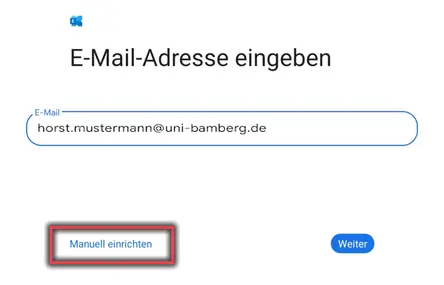 Eingabe E-Mail-Adresse und Manuelles einrichten