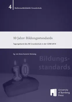 Buchcover von "10 Jahre Bildungsstandards : Tagungsband des AK Grundschule in der GDM 2014"