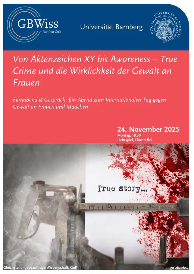 Das Poster für die Veranstaltung "Von Aktenzeichen XY bis Awareness – True Crime und die Wirklichkeit der Gewalt an Frauen" am 24.11.2025 um 18:30 im Lichtspielkino. 