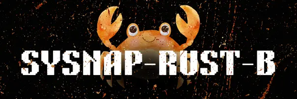 Krabbe hinter dem Schriftzug: SYSNAP-RUST-B