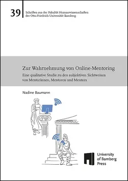 book cover of "Zur Wahrnehmung von Online-Mentoring : Eine qualitative Studie zu den subjektiven Sichtweisen von Mentorinnen, Mentoren und Mentees"
