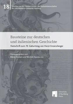 Buchcover von "Bausteine zur deutschen und italienischen Geschichte :  Festschrift zum 70. Geburtstag von Horst Enzensberger"
