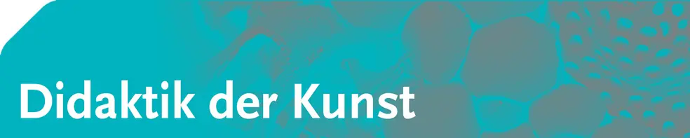 Didaktik der Kunst