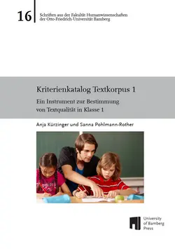 Buchcover von "Kriterienkatalog Textkorpus 1 : Ein Instrument zur Bestimmung von Textqualität in Klasse 1"
