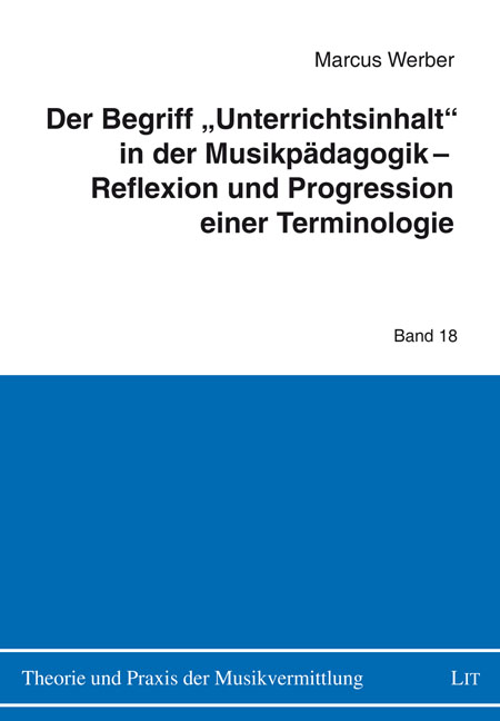 Der Begriff "Unterrichtsinhalt" in der Musikpädagogik Lehrstuhl für